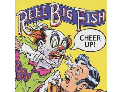 Reel Big Fish - Cheer Up CD