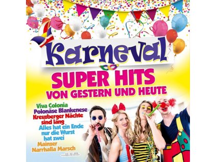Karneval Super Hits von Gestern & Heute (CD)