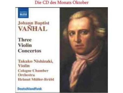 Johann Baptist (Jan Krtitel) Vanhal (1739-1813) - Violinkonzerte G-Dur,G-Dur,B-Dur (Weinmann IIB:G1,G3,Bb1) (CD)