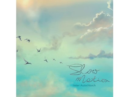 Peter Autschbach - Slow Motion (CD)