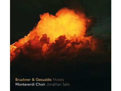 Monteverdi Choir - Bruckner & Gesualdo (Echoing across the Centuries) (CD)