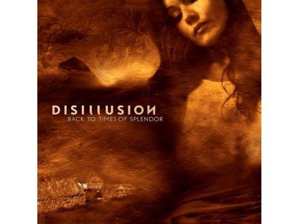 Disillusion - Back To Times Of Splendor (20th Anniversary Edition) (remastered) (CD)