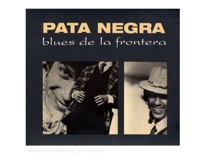 Pata Negra - Blues De La Frontera (Digipack) (CD)