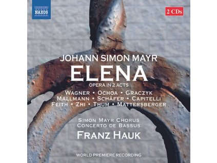 Johann Simon (Giovanni Simone) Mayr (1763-1845) - Elena (CD)