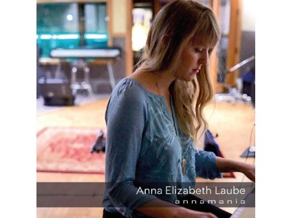 Anna Elizabeth Laube - Annamania (CD)