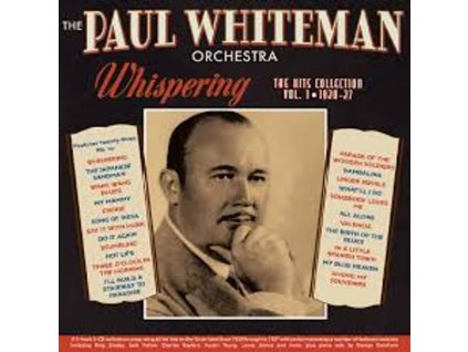 Paul Whiteman - Whispering: The Hits Collection Vol.1 (CD)