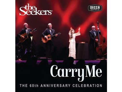 The Seekers - Carry Me: The 60th Anniversary Celebration (CD)