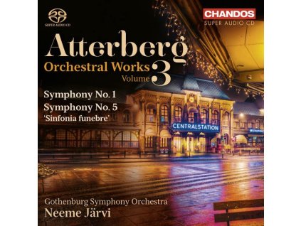 Kurt Atterberg (1887-1974) - Orchesterwerke Vol.3 (SACD)
