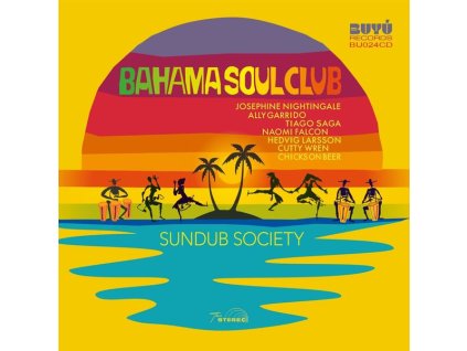 Bahama Soul Club - Sundub Society (CD)