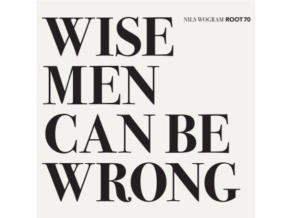 3563372 nils wogram wise men can be wrong cd