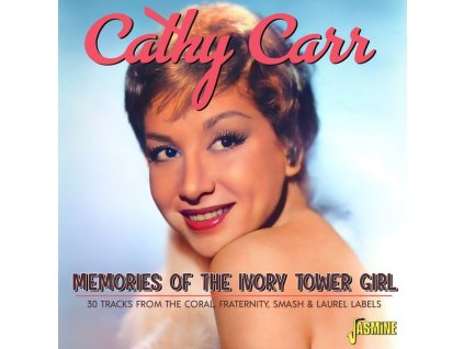 Cathy Carr - Memories Of The Ivory Tower Girl (CD)