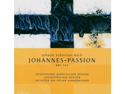 Johann Sebastian Bach (1685-1750) - Johannes-Passion BWV 245 (CD)