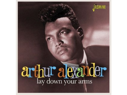 Arthur Alexander - Lay Down Your Arms (CD)