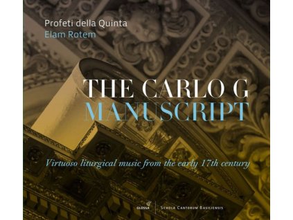 The Carlo G Manuscript - Virtuoso Liturgical Music from the Early 17th Century (CD)
