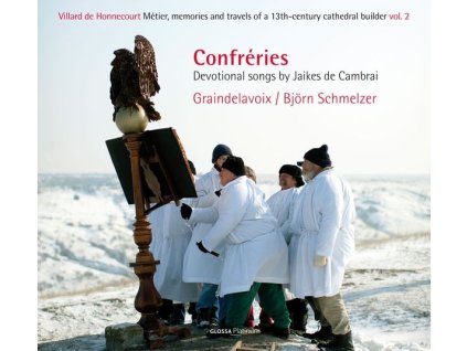 Jaikes de Cambrai (13. Jahrhundert) - Lieder "Confreries (CD)