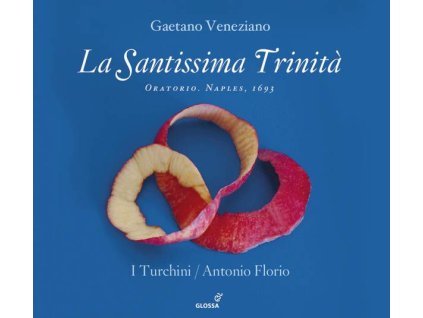 Gaetano Veneziano (1665-1716) - La Santissima Trinita (Oratorium, Neapel 1693) (CD)