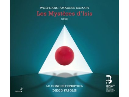 Wolfgang Amadeus Mozart (1756-1791) - Les Mysteres d'Isis (Paris, 1801) (CD)