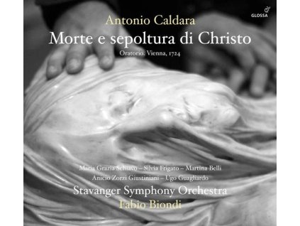 Antonio Caldara (1671-1736) - Morte e Sepoltura di Christo (Oratorium, Wien 1724) (CD)