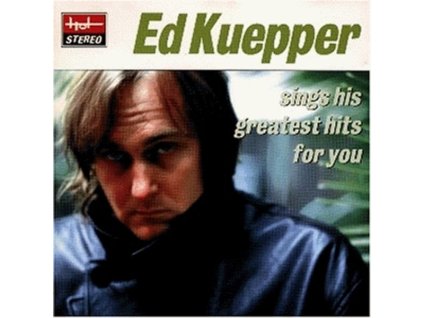 Ed Kuepper - Sings His Greatest Hits For You (CD)
