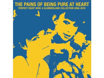 The Pains Of Being Pure At Heart - Perfect Right Now: A Slumberland Collection 2008 - 2010 (CD)