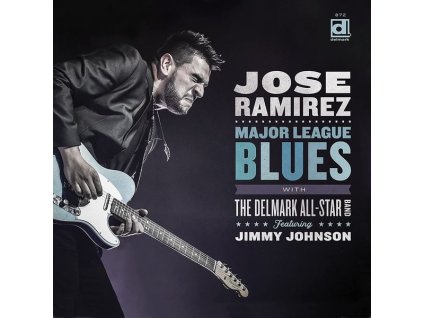 Jose Ramirez (Blues) - Major League Blues (CD)