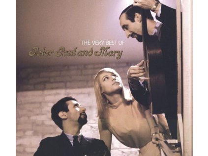 Peter, Paul & Mary - The Very Best Of Peter, Paul & Mary (CD)