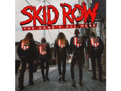Skid Row (US-Hard Rock) - The Gang's All Here (CD)