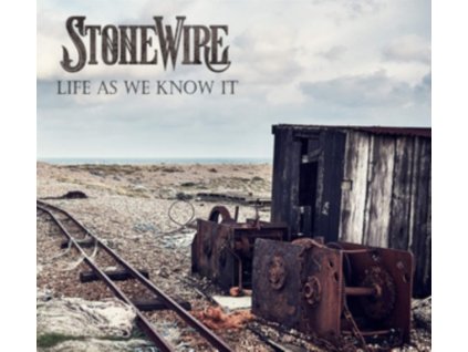 StoneWire - Life As We Know It CD