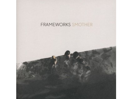 Frameworks - Smother (CD)