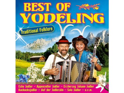 Best Of Yodeling - Traditional Folklore (CD)