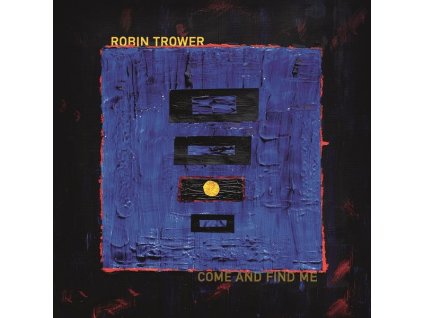 Robin Trower - Come And Find Me (CD)