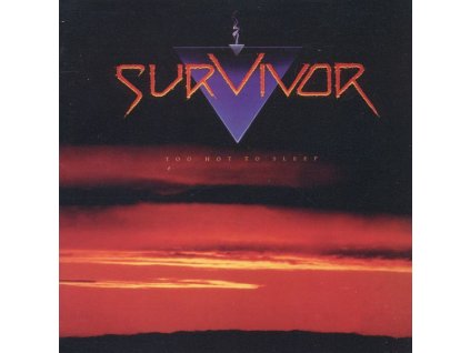 Survivor - Too Hot To Sleep (CD)