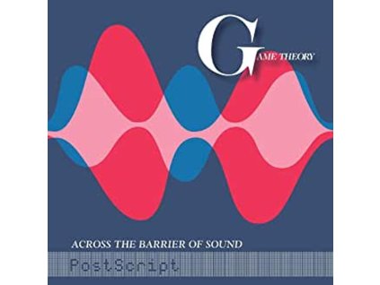 Game Theory - Across The Barrier Of Sound: Postscript (CD)