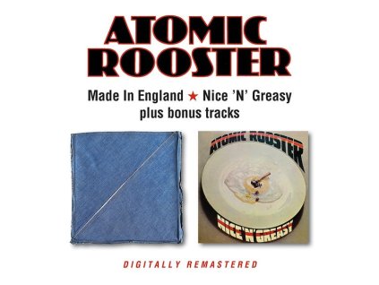 Atomic Rooster - Made In England / Nice 'N' Greasy (CD)