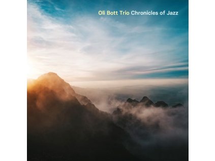 Oli Bott - Chronicles Of Jazz (CD)