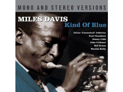 Miles Davis (1926-1991) - Kind Of Blue (Mono & Stereo) (CD)