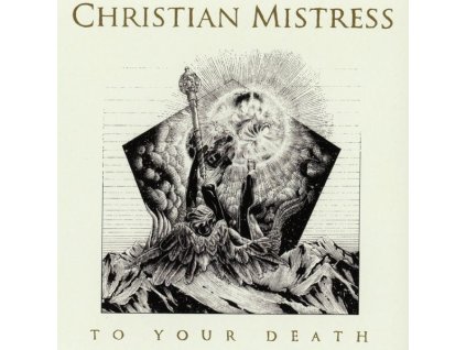 Christian Mistress - To Your Death (CD)