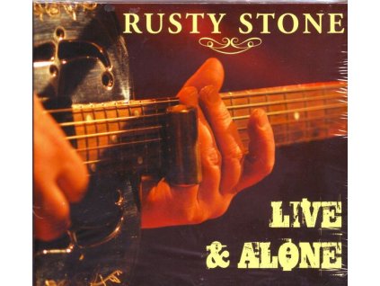 Rusty Stone - Live And Alone (CD)