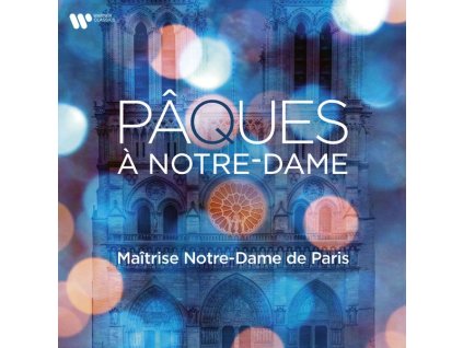 Maitrise Notre-Dame de Paris - Paques a Notre Dame (Ostern in Paris) (CD)