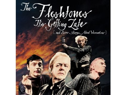 The Fleshtones - It's Getting Late (...And More Songs About Werewolves) (CD)