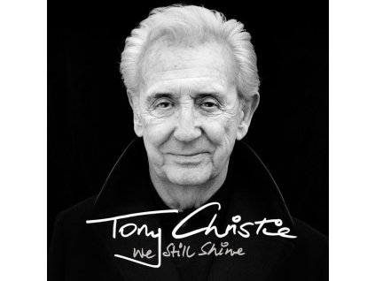 Tony Christie - We Still Shine (CD)