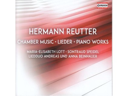 Hermann Reutter (1900-1985) - Kammermusik, Lieder & Klavierwerke (CD)