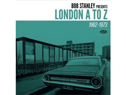 Bob Stanley Presents London A To Z 1962 - 1973 (CD)