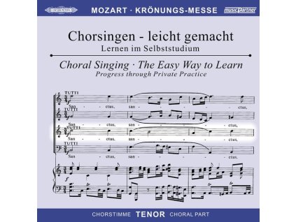 Chorsingen leicht gemacht - Wolfgang Amadeus Mozart: Messe C-Dur KV 317 "Krönungsmesse" (Tenor) (CD)
