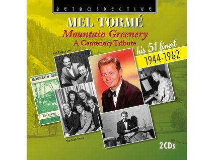 Mel Tormé (1925-1999) - Mountain Greenery: A Centenary Tribute (CD)