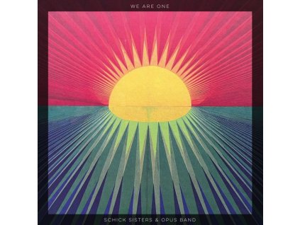 Schick Sisters - We Are One (CD)