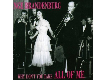 Inge Brandenburg (1929-1999) - Why Don't You Take All Of Me (CD)