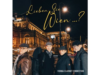 Vienna Clarinet Connection - Lieben Sie Wien...? (CD)