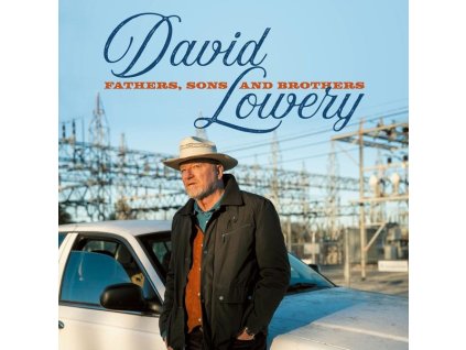 David Lowery - Fathers, Sons And Brothers (CD)