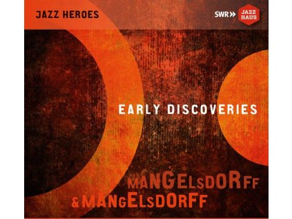 Albert & Emil Mangelsdorff - Early Discoveries (CD)